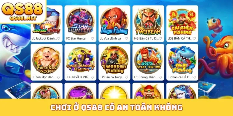 Sân chơi ở QS88 có an toàn không